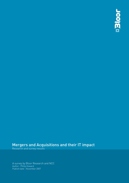 Cover for Mergers and Acquisitions and their IT impact on the IT Market - Research and survey results