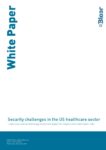 Cover for Security challenges in the US healthcare sector