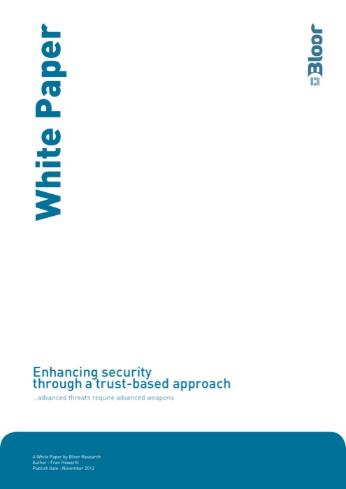 Cover for Enhancing security through a trust-based approach - advanced threats require advanced weapons