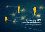 Cover for Overcoming GDPR compliance challenges