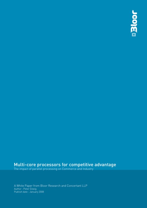 Cover for Multi-Core Processors for competitive advantage - The impact of parallel processing on Commerce and Industry