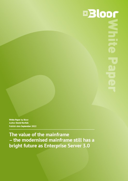 Cover for The value of the mainframe - The modernised mainframe still has a bright future as Enterprise Server 3.0